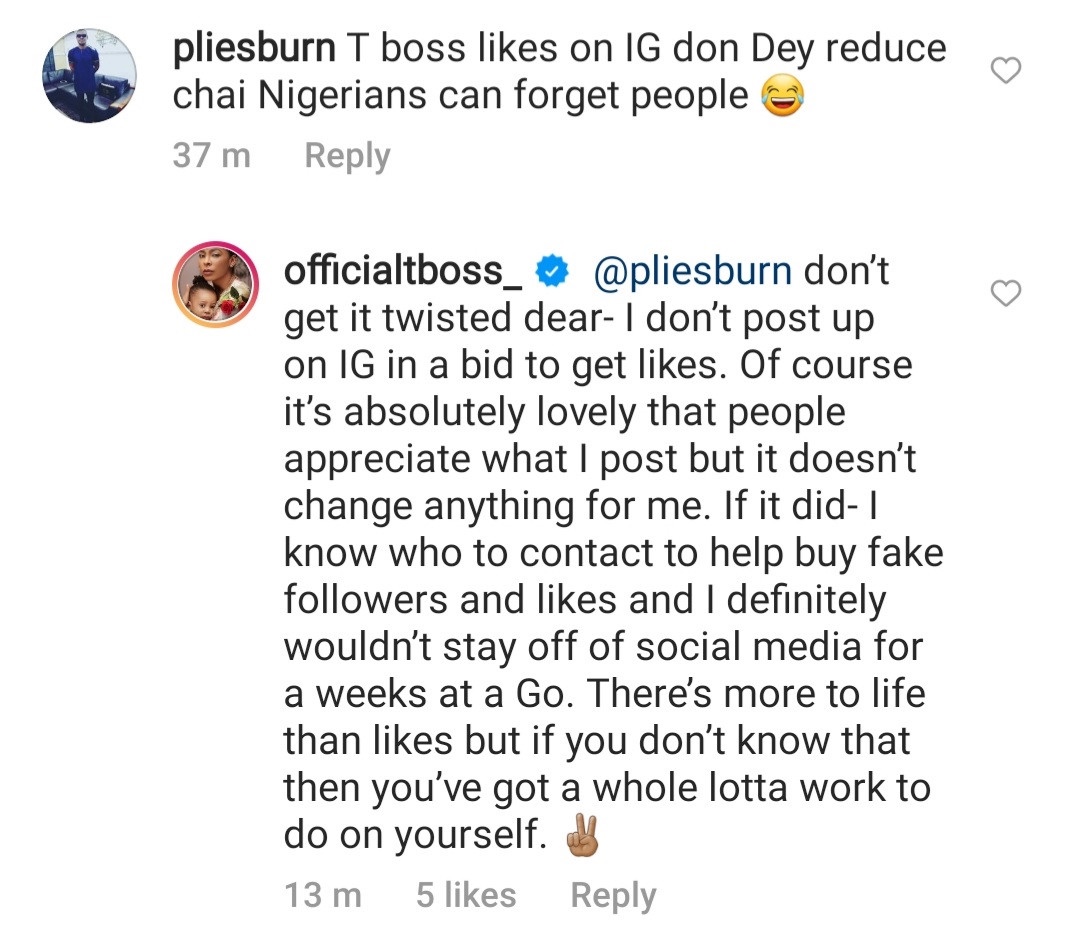 TBoss response Fan who criticize her because her Instagram followers is ‘reducing’