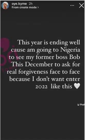 Oye Kyme, Bobrisky's former PA, hinted at face-to-face apology to her former boss.