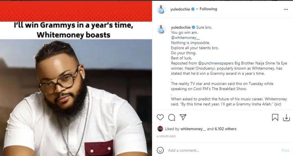 Actor Yul Edochie replied as BBNaija’s Whitemoney brags about winning a Grammy