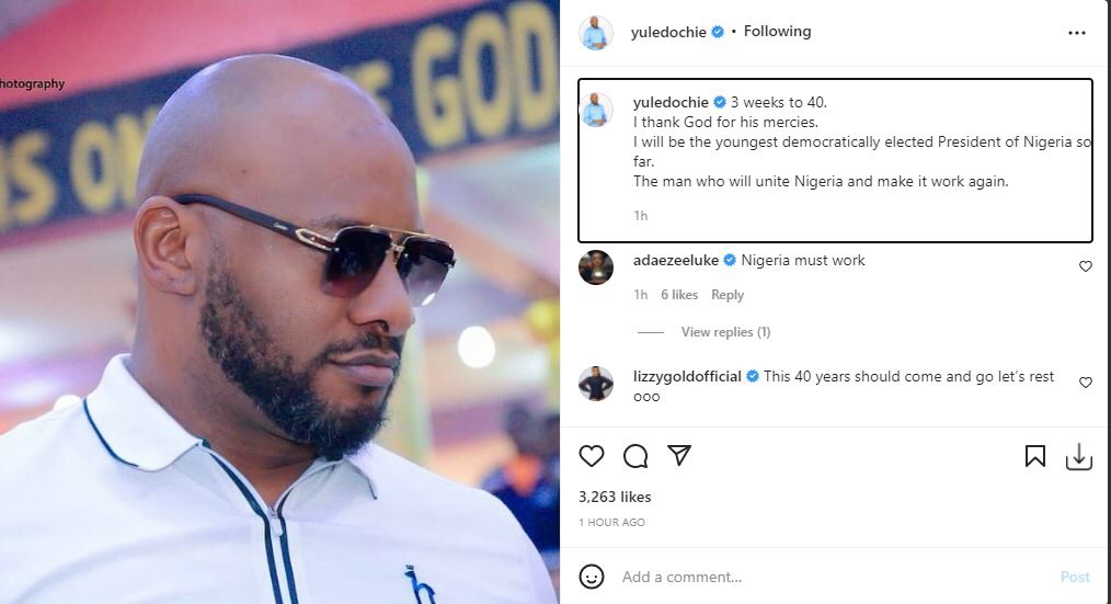 ‘I shall be the youngest democratically elected President of Nigeria’ Actor Yul Edochie boast ahead of his 40th birthday