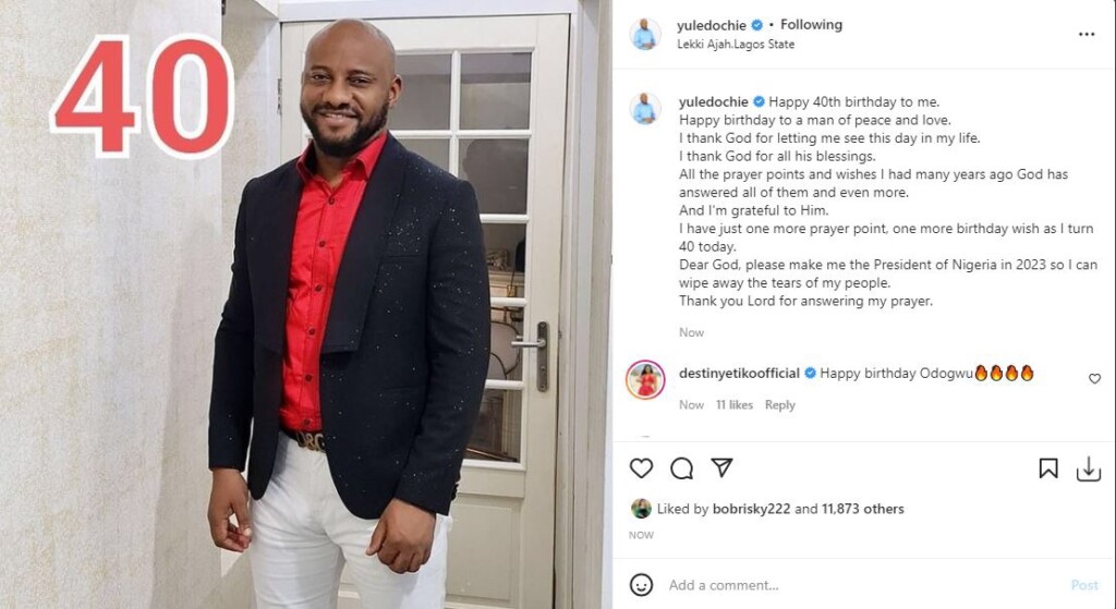 ‘Please make me the president of Nigeria in 2023, ‘ Actor Yul Edechie plead with Nigerian as he celebrate his 40th birthday today