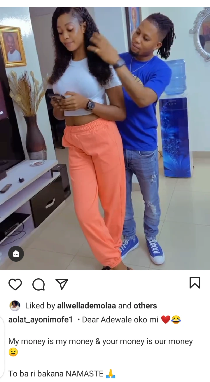 "My Money Is My Money And Your Money Is Our Money"- Actress Aolat Says As She Shares A Video With Her Man(video)