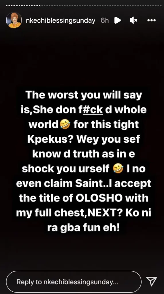 'I accept the title of ‘Olosho’ with my full chest’ Actress Nkechi Blessing brags after a messy breakup with her husband, Opeyemi Falegan