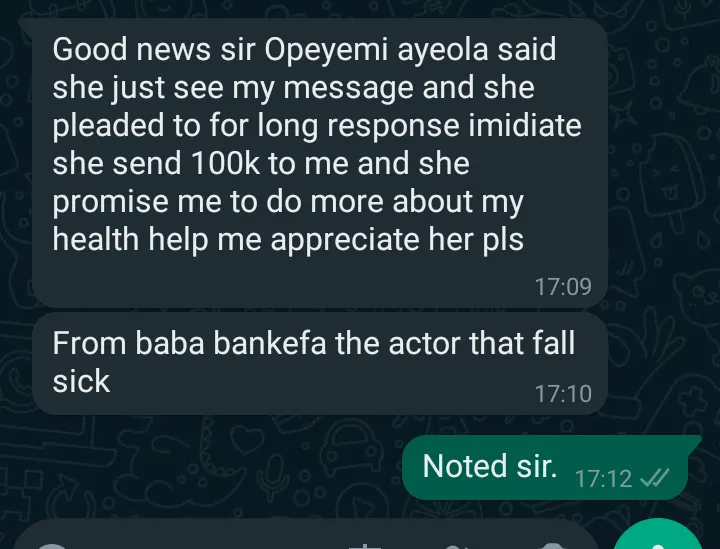 "Please Help Me To Appreciate Her, Only She Turn Up"– Veteran Actor Bankefa Says As Actress Opeyemi Aiyeola Send Him A Huge Amount To Take Care Of His Health (Photo)
